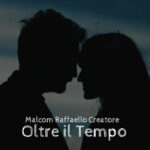 Malcom Raffaello Creatore -Oltre il tempo-Copertina