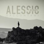 Alessio Rosati – Raccontami – COPERTINA singolo